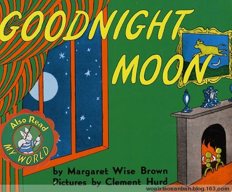 (美)玛格丽特·威尔士·布朗《晚安月亮》